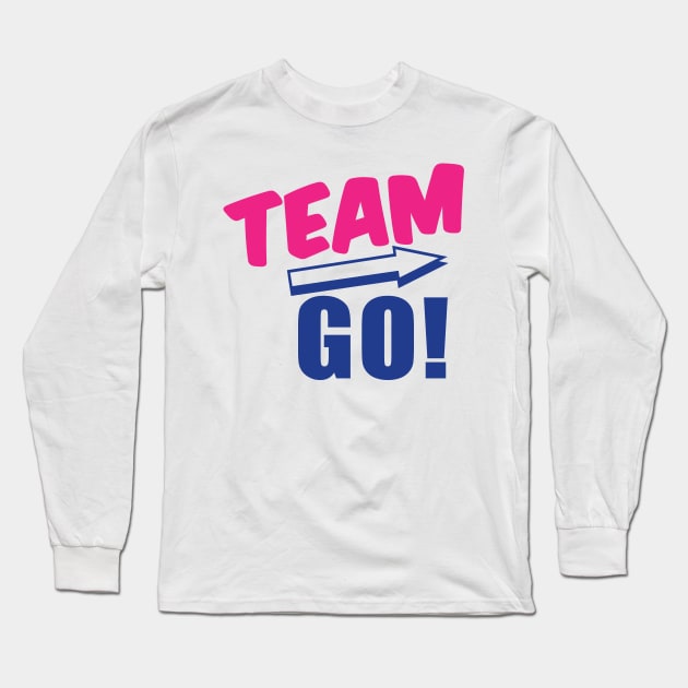 Team Go! Long Sleeve T-Shirt by tvshirts